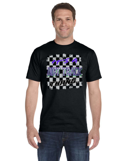 Racing T-Shirt with Phrase It's A Dirt Track Thang..#TSRT028