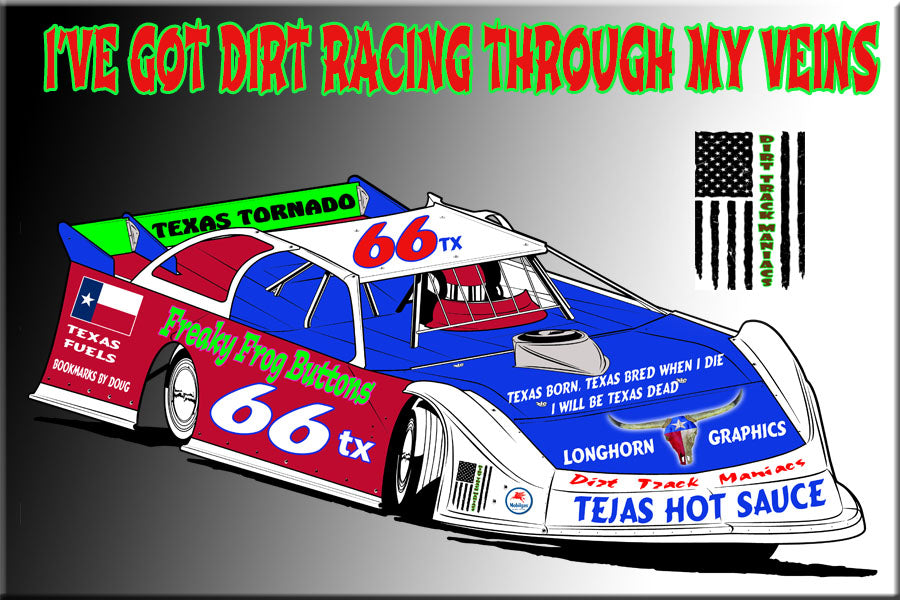 Fridge Magnet Featuring a Racing Quote I've Got Dirt Racing Through My Veins