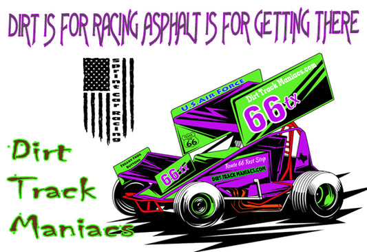 Dirt Track Maniacs Fridge Magnet with the Phrase Dirt is for Racing, Asphalt is for getting there