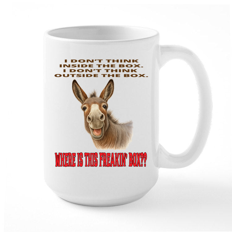 Coffee Mug Featuring a Humorous Donkey Graphic Where is This Box?