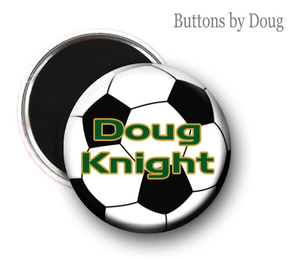 Personalized Soccer Zipper Pull, Pin, or Magnet with Name 1.5 inches in Diameter