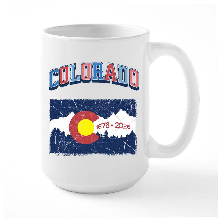 Colorado 150 Year Celebration Coffee Mug 1876 - 2026